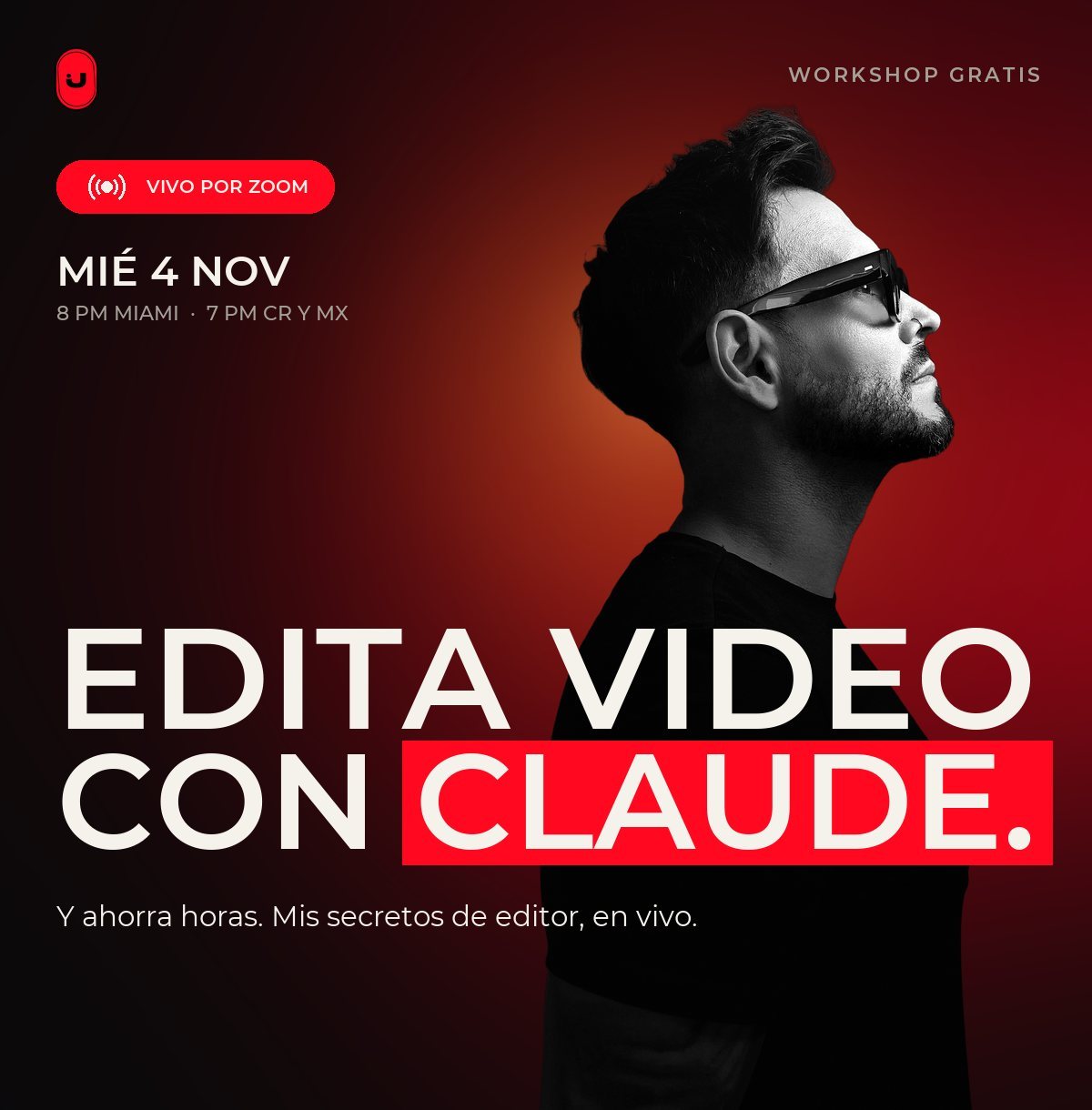 Workshop Edita video con Claude, en vivo por Zoom, miércoles 4 de noviembre